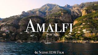 Amalfi Coast & Tropical House - 4K Scenic Film With EDM Music