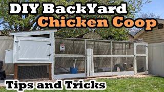 DIY Backyard Chicken Coop - Our Tips and Tricks - ONE YEAR LATER