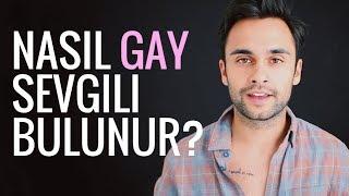 NASIL GAY SEVGILI BULUNUR?  Deniz Andrews