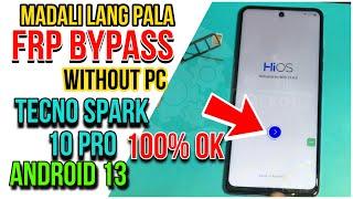 TECNO SPARK 10 Pro ki7 Frp Bypass without PC Android 13