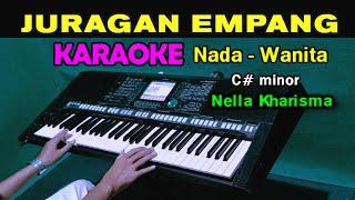 JURAGAN EMPANG - Nella Kharisma  KARAOKE Nada Wanita