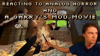 REACTING TO MORE ANALOG HORROR AND A GARRYS MOD MOVIE