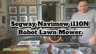 James Gavin - Segway Navimow i110N Robot Lawn Mower Unboxing