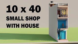 10x40 Shop With House Design3D Small House Elevation3D Best House Plan