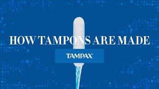 Heres How Tampax Tampons Are Made