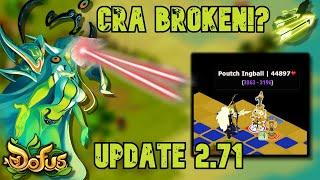 Dofus - NEW CRA IS AMAZING - Update 2.71 Changes  Build Testing 