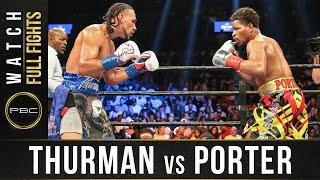Thurman vs Porter FULL FIGHT June 25 2016 - PBC on Showtime