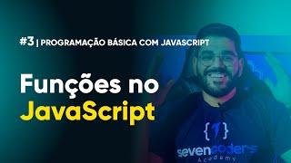 Aula 3  Aprendendo Funções no JavaScript