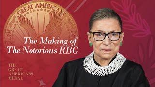 Smithsonian’s Great Americans Medal  Justice Ruth Bader Ginsburg The Making of The Notorious RBG