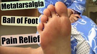 How to relief ball of foot pain? Metatarsalgia Relief Chinese Therapy