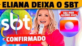 URGENTE Eliana deixa o SBT após 15 anos e canal confirma informação