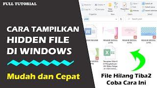 Cara Tampilkan FIle Yang di Hidden Di Windows