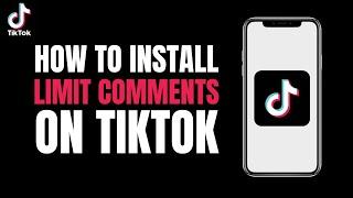 How to Limits Comments on Tiktok 2023