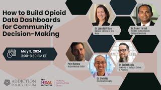 How to Build Opioid Data Dashboards for Community Decision-Making Best Practices from the HCS