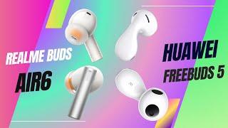 Realme Buds Air6 vs Huawei FreeBuds 5