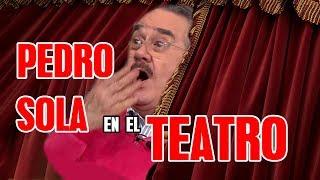 Así es una obra de teatro con Pedro Sola