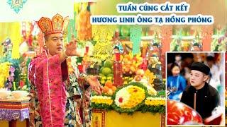 Tuần Cúng Cắt Kết - Lễ Tuần Lâm 49 - Tuần Lâm Phả Độ gia tiên họ Tạ họ Đàm. Chân linh Tạ Hồng Phóng