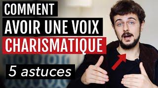 Charisme  comment avoir une voix impactante 5 conseils