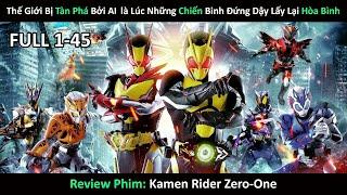 Tóm Tắt Phim Siêu Nhân   Kamen Rider Zero-One   Tập 1-45 Full  Review phim hay  Mikey Senpai