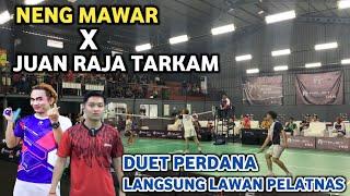 BARU DI PASANGKAN‼️NENG MAWAR X JUAN RAJA TARKAM LANGSUNG LAWAN ATLET PELATNASFELET EXHIBITION 2023