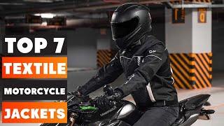 7 Best Textile Motorcycle Jackets for All-Season Riding