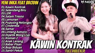 Yeni Inka feat Brodin - Kawin Kontrak Full Album Terbaru 2024