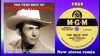 Hank Williams - Your Cheatin Heart - 2023 stereo remix