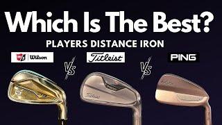 Which Irons Are Best?  Titleist T200 vs Ping i525 vs Wilson D9 Forged  Players Distance Irons