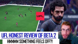 TTB #UFL 2ND BETA HONEST REVIEW - WORSE THAN THE FIRST BETA? 