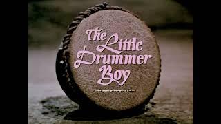  The Little Drummer Boy Opening Song & Credits