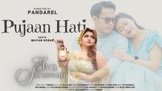 ELVA SARASWATI - PUJAAN HATI  Official Music Video 