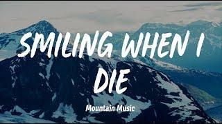 Sasha Sloan - smiling when i die Lyrics