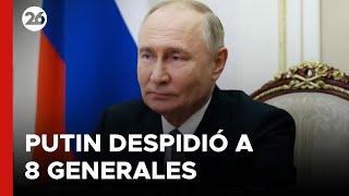 RUSIA  PUTIN DESPIDIÓ a 8 GENERALES de sus cargos en el GOBIERNO