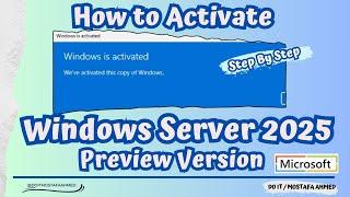 How to Activate Windows Server 2025 Preview Version