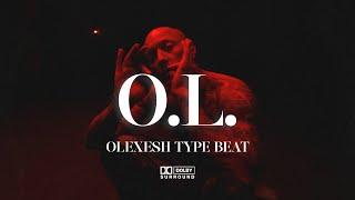 FREE OLEXESH TYPE BEAT - O.L.  2024