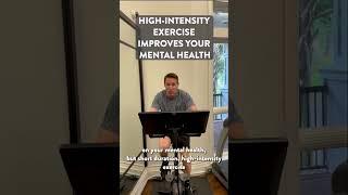 High-intensity exercise improves your mental health