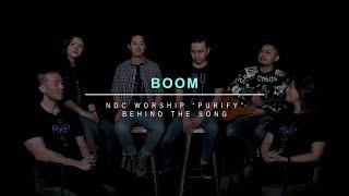 NDC Worship - Boom Official Behind The Song - Purify Album