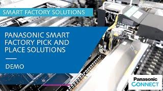 Panasonic Smart Factory Pick and Place Solutions