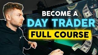 How to START Day Trading For Beginners 2024 FULL COURSE