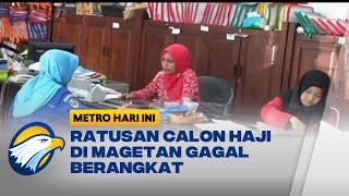 Ratusan Calhaj di Magetan Gagal Berangkat Karena Belum Lunasi Biaya Haji & Sakit