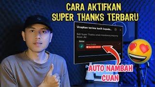 Cara Mengaktifkan Super Thanks Youtube Terbaru 2023