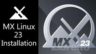 How To Install MX Linux 23