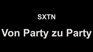 SXTN - Von Party zu Party lyrics