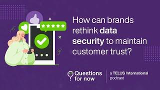 How can brands rethink data security to maintain customer trust?