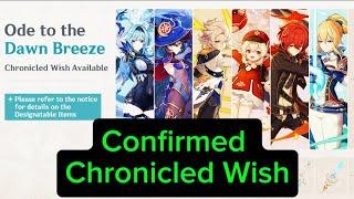 confirmation of the return of Chronicled Wish in this update. genshin impact