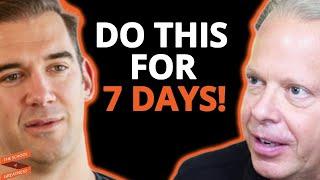 The 7 Day Challenge  Dr. Joe Dispenza and Lewis Howes