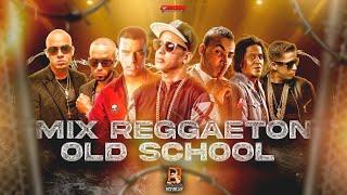 MIX REGGAETON OLD SCHOOL  REGGAETON ANTIGUO Lo Mejores Clasicos Del Reggaetón