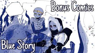 Blue Story  Bonus Comics  Undertale AU Comic Dub ft. @dremiphamusofsmoke1163 & @lala-cast24