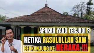 Gus Baha - Rasulullah Berkunjung Ke Neraka