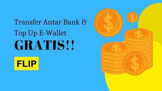 FLIP - Aplikasi Transfer Uang dan Top Up E-Wallet TANPA BIAYA